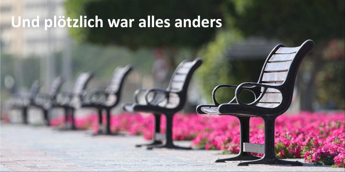 Und plötzlich war alles anders