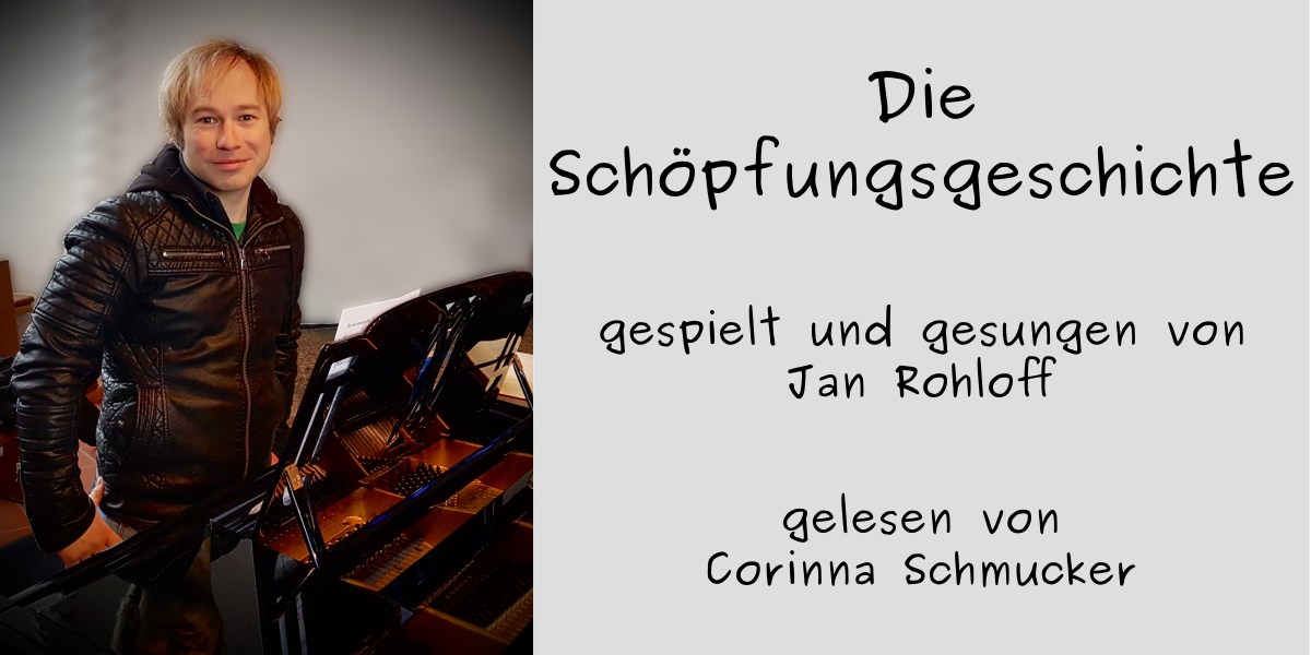 Die Schöpfungsgeschichte zum Hören und Mitsingen